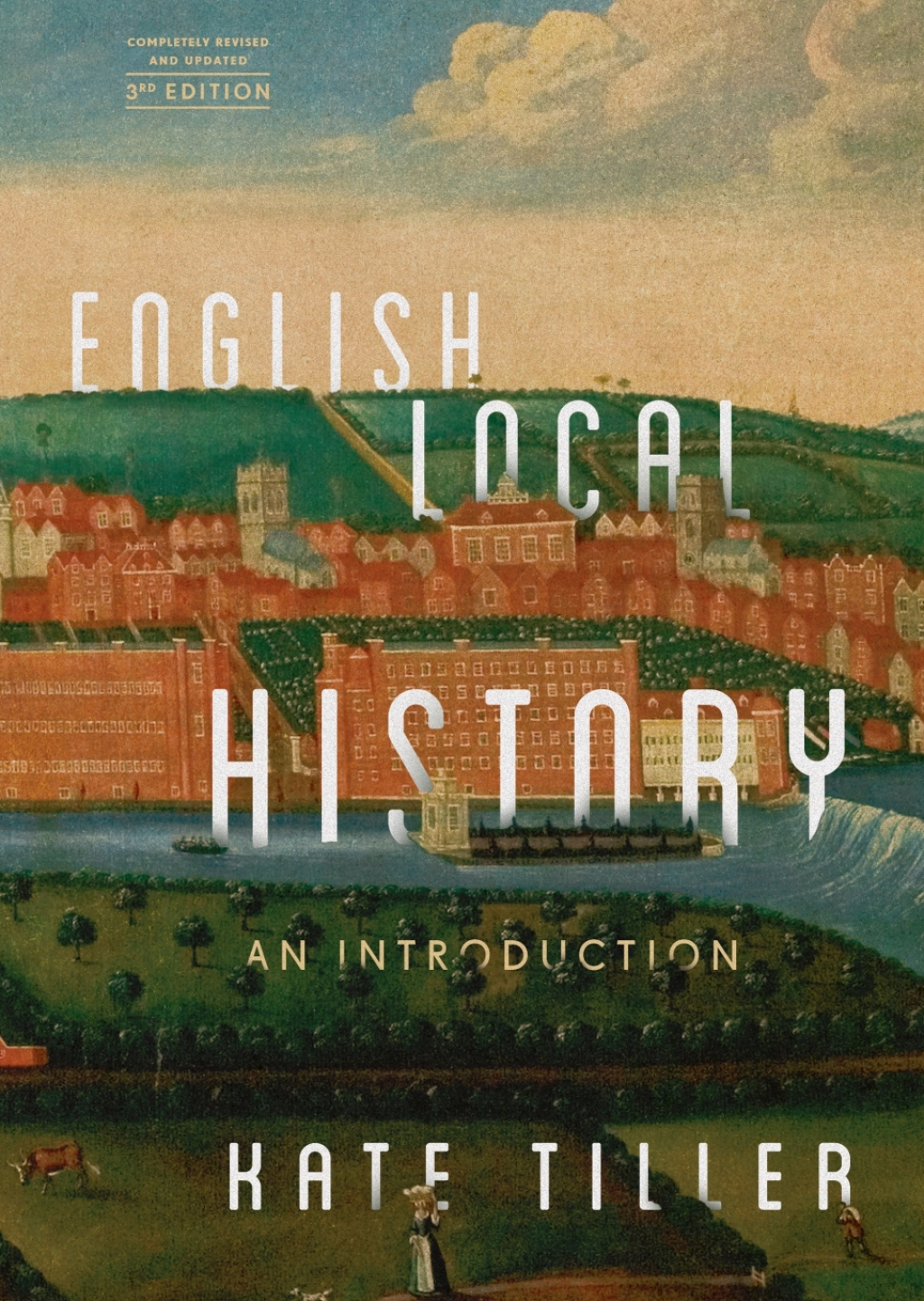 English Local History An Introduction 1st Edition