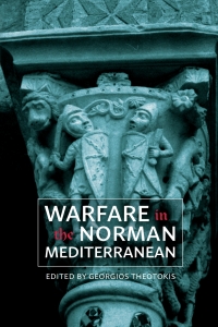 صورة الغلاف: Warfare in the Norman Mediterranean 1st edition 9781783275212