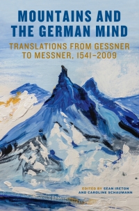 صورة الغلاف: Mountains and the German Mind 1st edition 9781640140479
