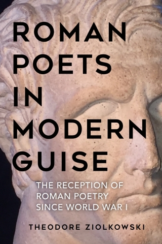 表紙画像: Roman Poets in Modern Guise 1st edition 9781640140776