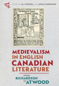 Cover image: Medievalism in English Canadian Literature 1st edition 9781843845478