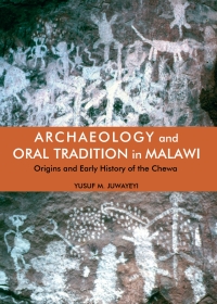 Omslagafbeelding: Archaeology and Oral Tradition in Malawi 1st edition 9781847012531