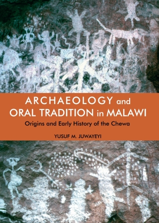 Cover image: Archaeology and Oral Tradition in Malawi 1st edition 9781847013507