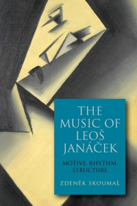 Omslagafbeelding: The Music of Leos Janácek 1st edition 9781580469944