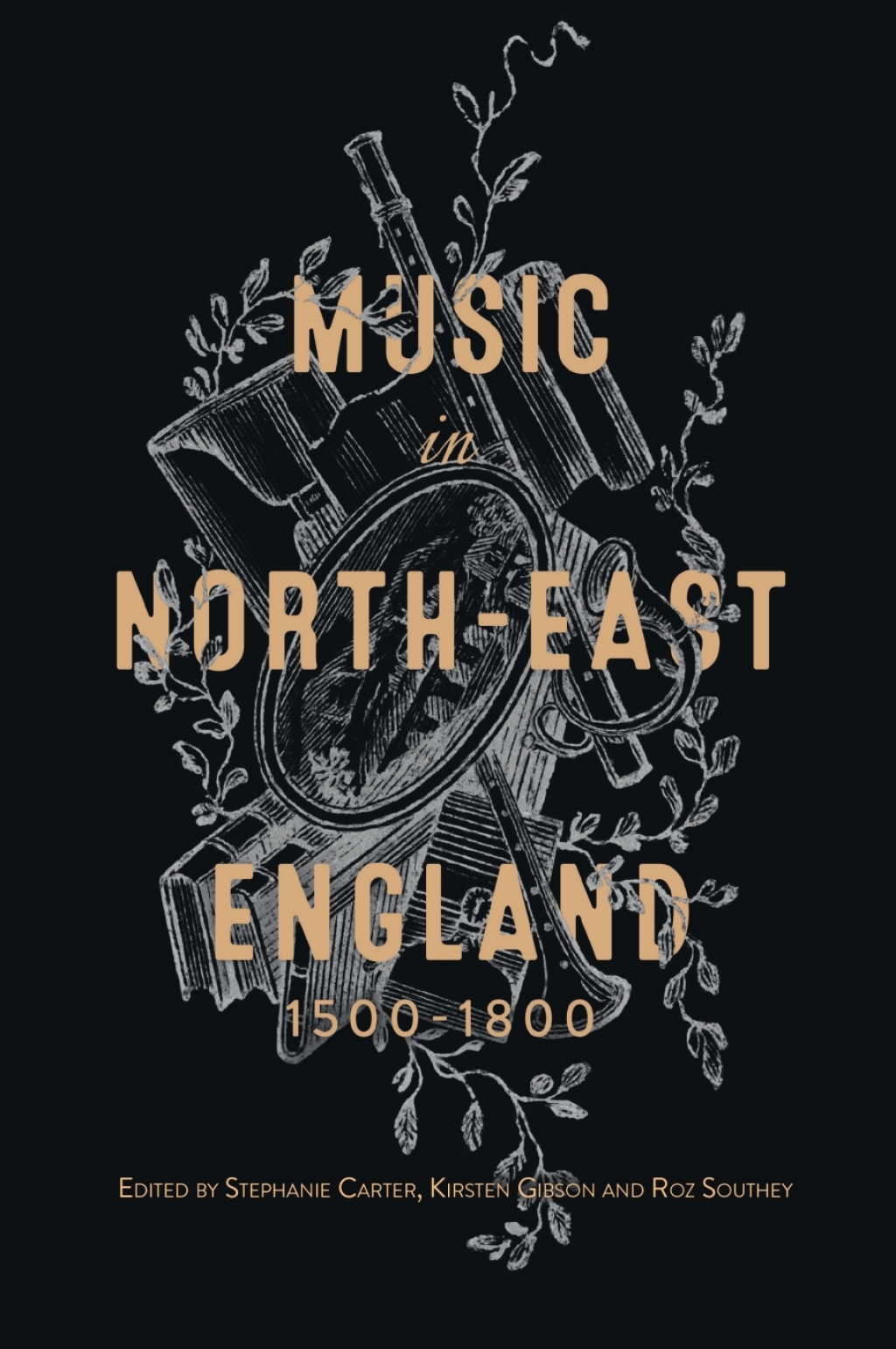 Music in North-East England, 1500-1800 1st Edition