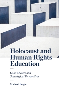 Titelbild: Holocaust and Human Rights Education 9781787544994