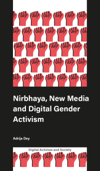 Immagine di copertina: Nirbhaya, New Media and Digital Gender Activism 9781787545304