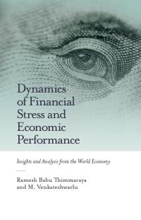 Imagen de portada: Dynamics of Financial Stress and Economic Performance 9781787547834