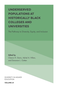 Cover image: Underserved Populations at Historically Black Colleges and Universities 9781787548411