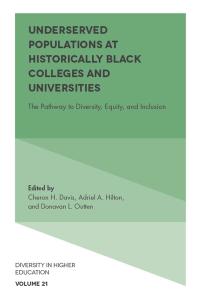 表紙画像: Underserved Populations at Historically Black Colleges and Universities 9781787548411