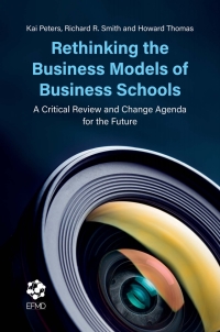 Imagen de portada: Rethinking the Business Models of Business Schools 9781787548756