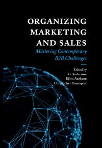 Cover image: Organizing Marketing and Sales 9781787549692