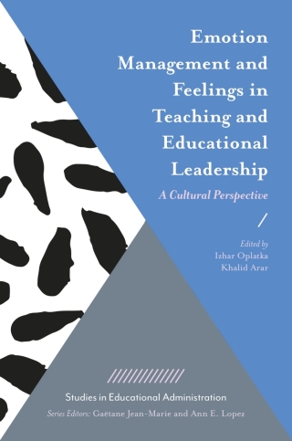 Cover image: Emotion Management and Feelings in Teaching and Educational Leadership 9781787560116