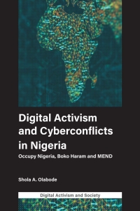 Titelbild: Digital Activism and Cyberconflicts in Nigeria 9781787560154