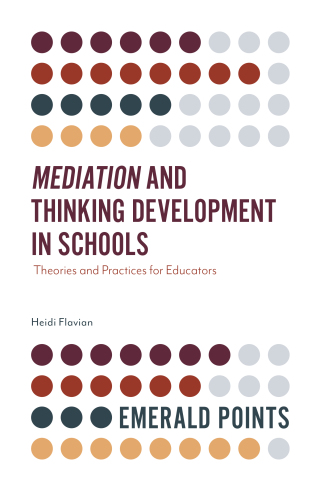 表紙画像: Mediation and Thinking Development in Schools 9781787560239
