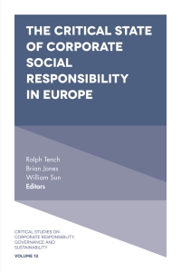 Cover image: The Critical State of Corporate Social Responsibility in Europe 9781787561502