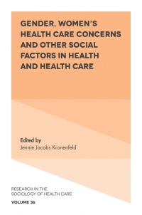 Imagen de portada: Gender, Women's Health Care Concerns and Other Social Factors in Health and Health Care 9781787561762