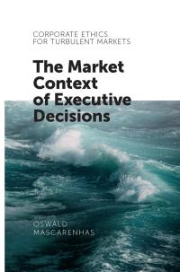 Cover image: Corporate Ethics for Turbulent Markets 9781787561885