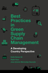 Cover image: Best Practices in Green Supply Chain Management 9781787562165