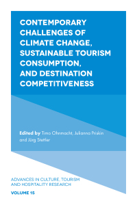 صورة الغلاف: Contemporary Challenges of Climate Change, Sustainable Tourism Consumption, and Destination Competitiveness 9781787563445