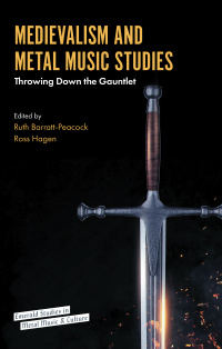 Immagine di copertina: Medievalism and Metal Music Studies 9781787563964