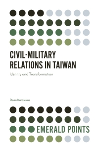 Cover image: Civil-Military Relations in Taiwan 9781787564824