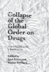 Cover image: Collapse of the Global Order on Drugs 9781787564886