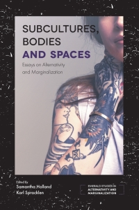 صورة الغلاف: Subcultures, Bodies and Spaces 9781787565128