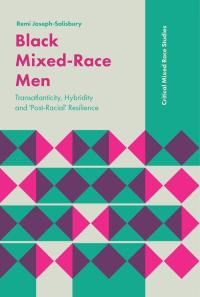 صورة الغلاف: Black Mixed-Race Men 9781787565326