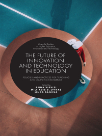 Titelbild: The Future of Innovation and Technology in Education 9781787565586