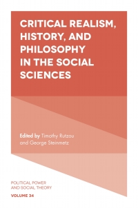 Cover image: Critical Realism, History, and Philosophy in the Social Sciences 9781787566040