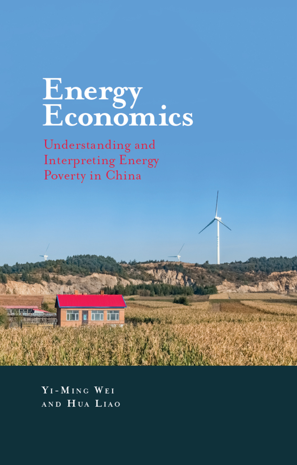 Energy Economics Understanding and Interpreting Energy Poverty in China
