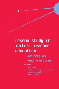 Cover image: Lesson Study in Initial Teacher Education 9781787567986