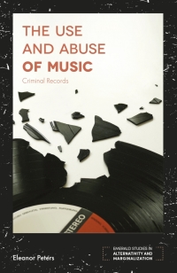 Cover image: The Use and Abuse of Music 9781787690028