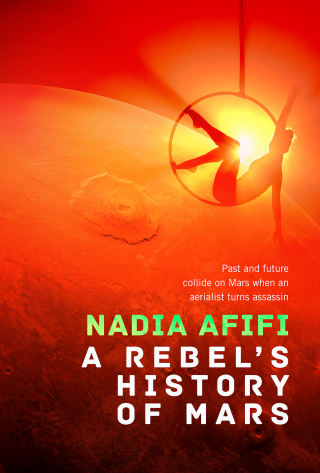 Cover image: A Rebel's History of Mars
