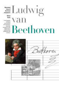 Imagen de portada: New Illustrated Lives of Great Composers: Ludwig van Beethoven 9781787590762