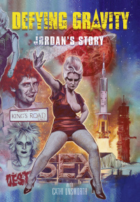 Cover image: Defying Gravity: Jordan's Story 9781913172862