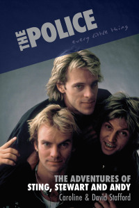 Cover image: The Police: Every Little Thing 9781787602304
