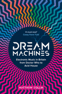 Cover image: Dream Machines 9781913172558