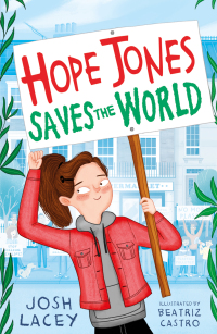 Cover image: Hope Jones Saves the World 9781783449279