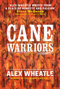 Cover image: Cane Warriors 9781839131127