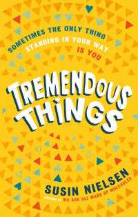 Cover image: Tremendous Things 9781839130588