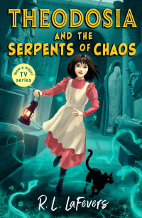 Imagen de portada: Theodosia and the Serpents of Chaos 9781839132360