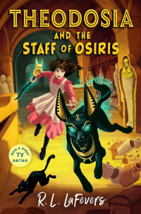 表紙画像: Theodosia and the Staff of Osiris 9781839132353