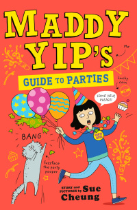 表紙画像: Maddy Yip's Guide to Parties 9781839133121