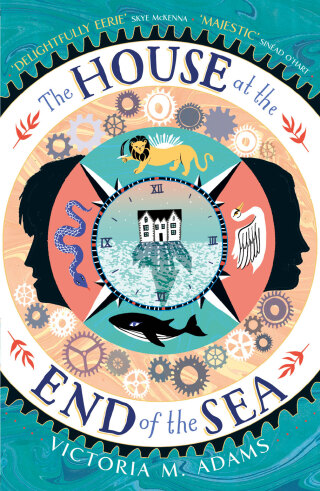 Cover image: The House at the End of the Sea 9781839134234