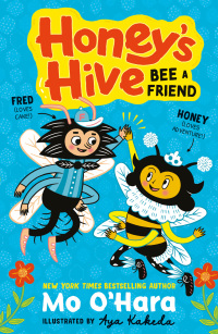 صورة الغلاف: Honey's Hive:  Bee a Friend