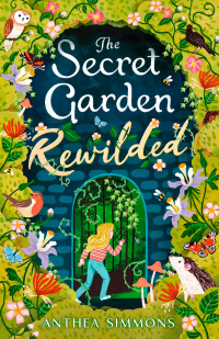 Cover image: The Secret Garden Rewilded 9781839134203