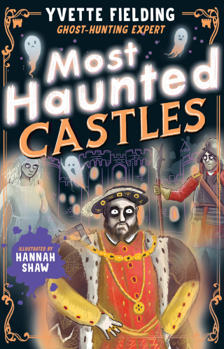 صورة الغلاف: Most Haunted Castles 9781839134838