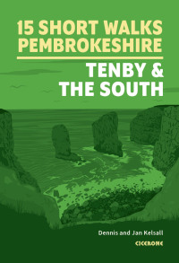 Titelbild: Short Walks in Pembrokeshire: Tenby and the south 9781786311757